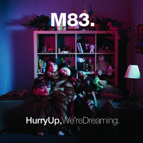 M83-Hurry-Up-Were-Dreaming