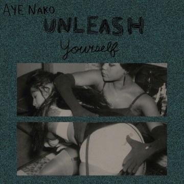 Aye-Nako-Unleash-Yourself
