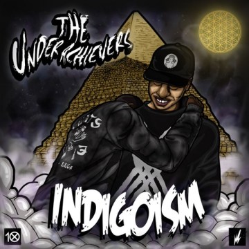 The_Underachievers_Indigioism-front-large
